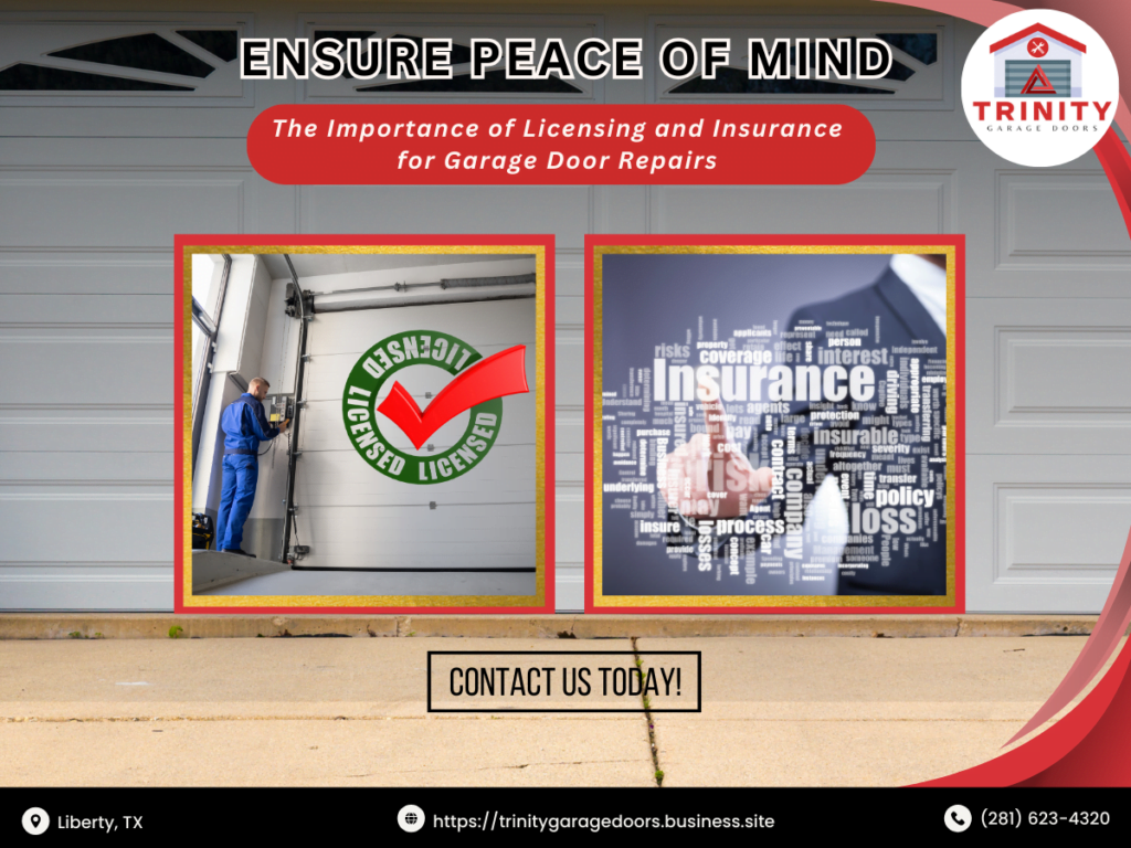 Ensure Peace of Mind: The Importance of Licensing and Insurance for Garage Door Repairs 1 Ensure Peace of Mind The Importance of Licensing and Insurance for Garage Door Repairs 1