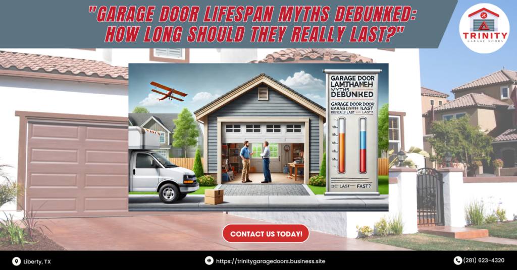 Garage Door Lifespan Myths Debunked: How Long Should They Really Last? 1 Trinity Garage Doors 2