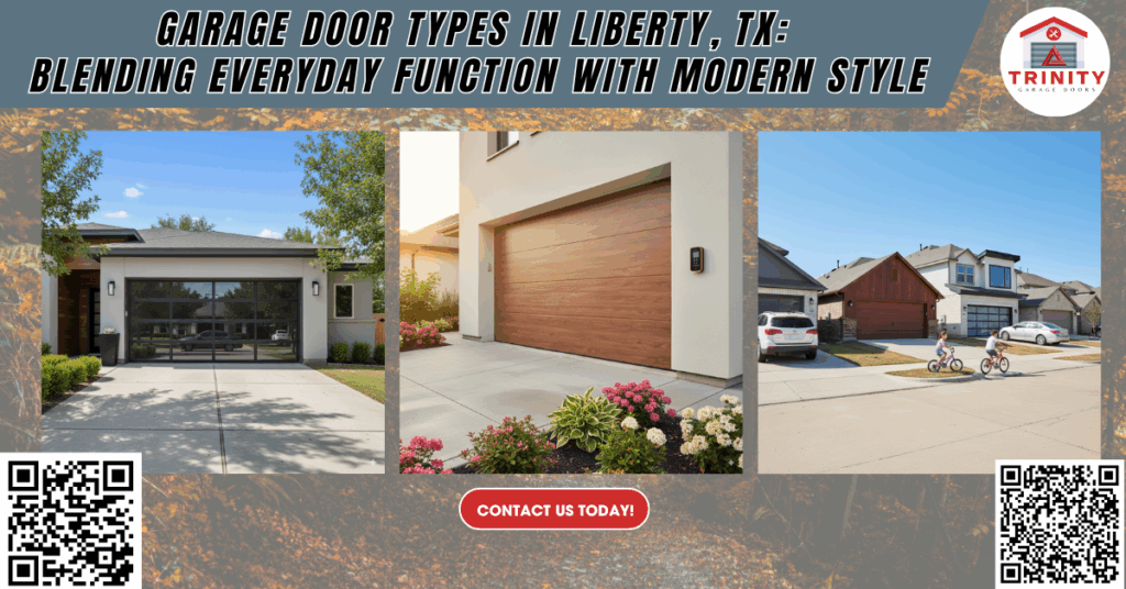Modern garage doors in Liberty, TX
